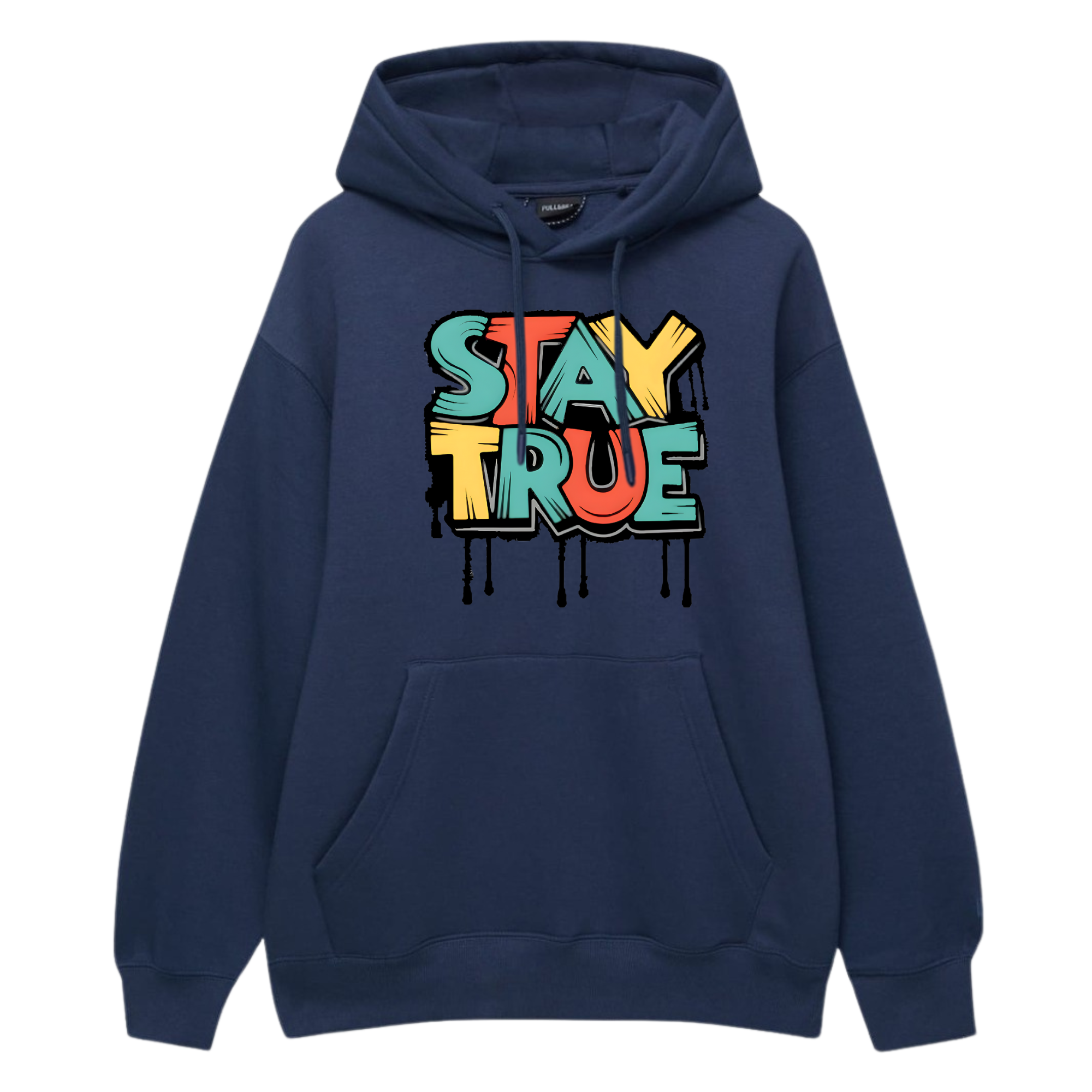 Stay True Hoodie